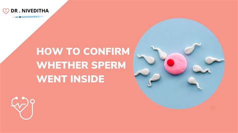 cumming inside wife|How to Confirm Whether Sperm Went Inside .